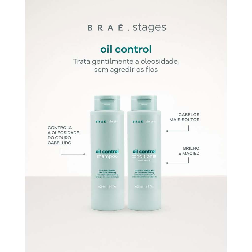 Shampoo + Condicionador Controle de Oleosidade Braé Stages Oil Control 250ml