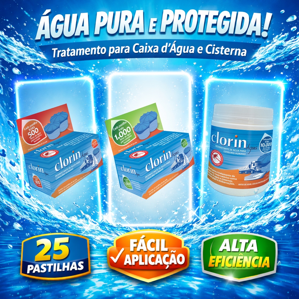 25 Pastilhas para Tratamento de Água 500L, 1.000L, 10.000L | Caixa d’Água e Cisterna - Clorin