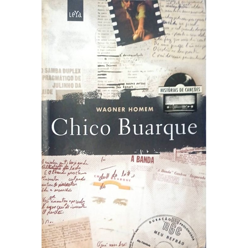 Histórias de Canções: Chico Buarque/Wagner Homem