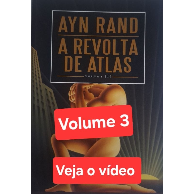 (Veja o vídeo)- Livros USADOS: A Revolta de- Ayn Rand [Volume 3]