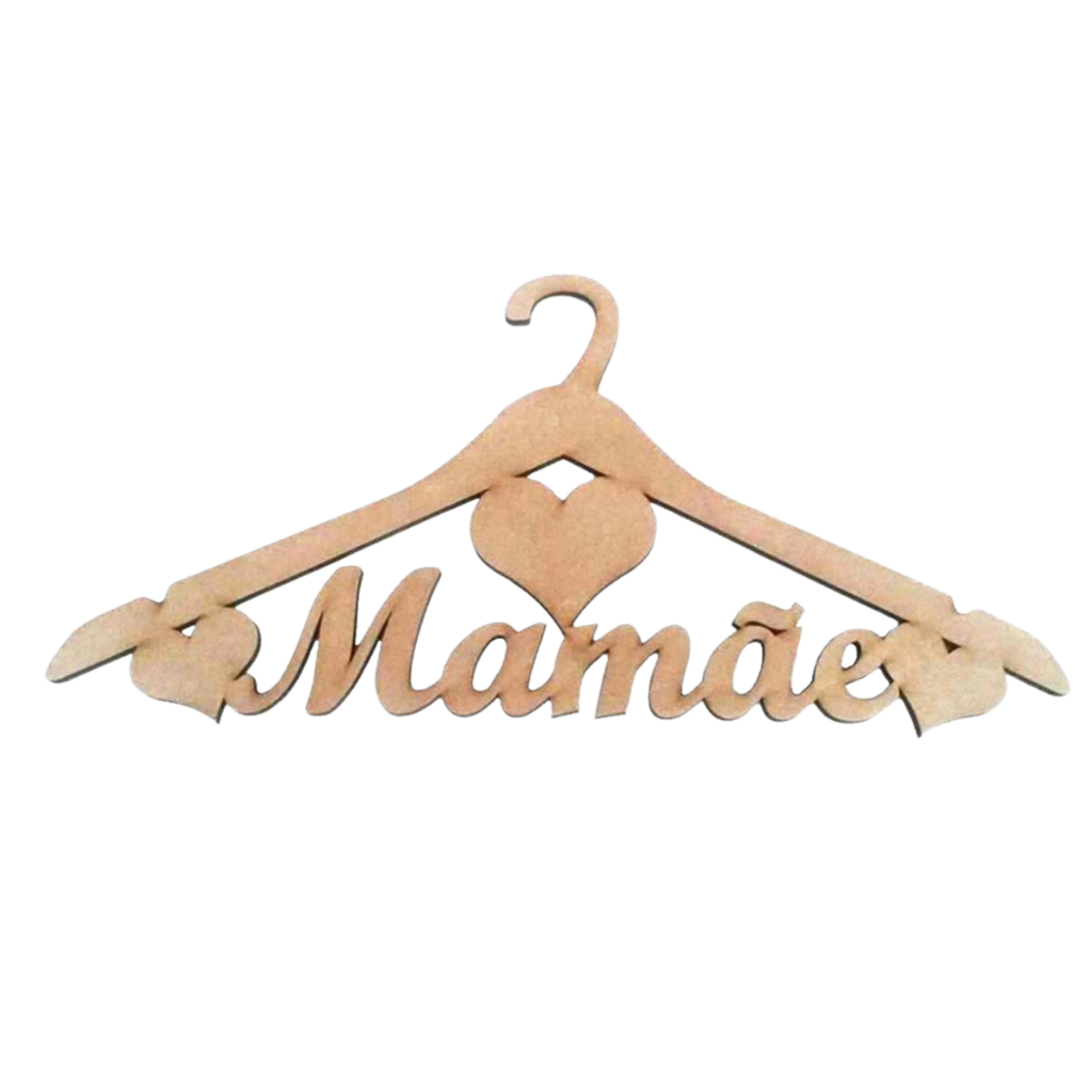 Kit 8 Cabide 42 cm mamãe mdf 6mm organizador Lembrancinha escola escolinha artesanato dia das mães