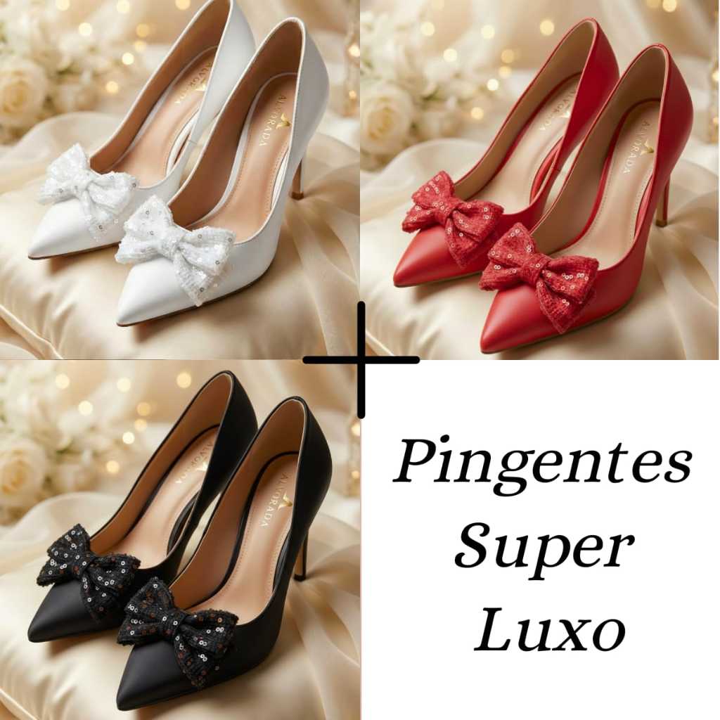 Apliques Super Luxo Lançamento Laços para Sapato Sandália Scarpin Preto Rosa Nude Branco Pingentes