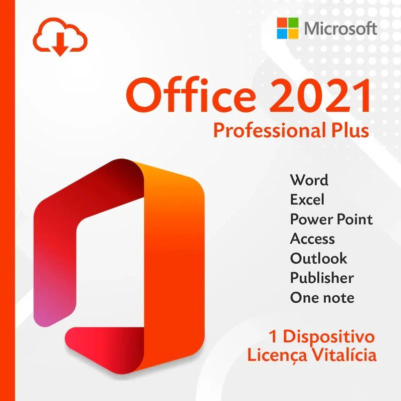 Microsoft Office 2021 Professional Plus Licença Vitalícia