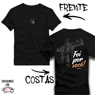 Camiseta Cristã Foi por Você - 100% Algodão - Unissex Premium Fé - 04 em Oferta na Shopee