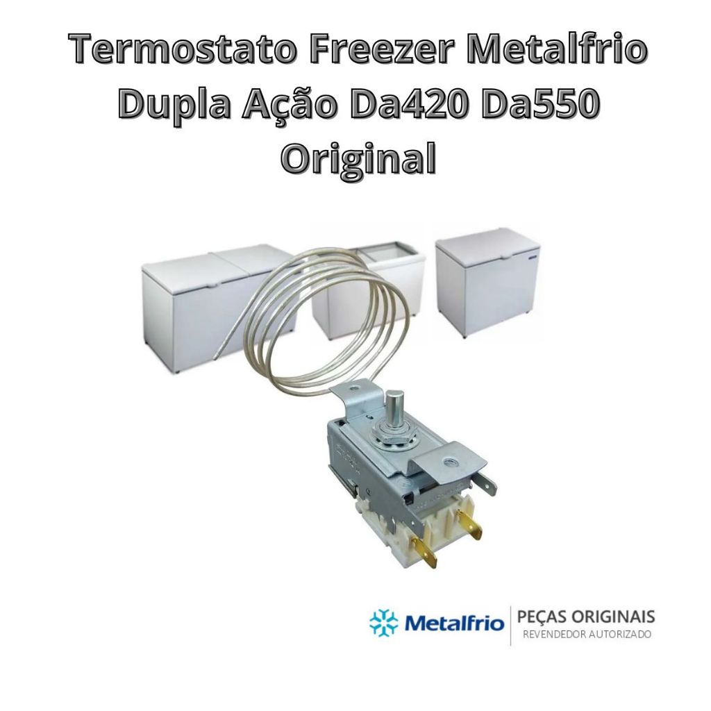 Termostato Freezer Metalfrio Dupla Ação Da420 Da550 Original