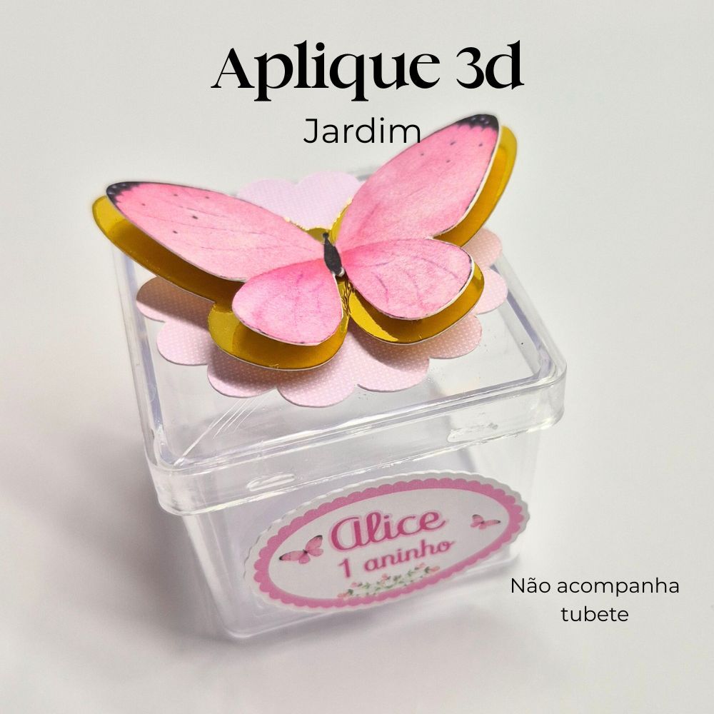 Aplique Caixa acrílica 5x5 3D Luxo | Borboleta Jardim Encantado | Lembrancinha Personalizada | Tag