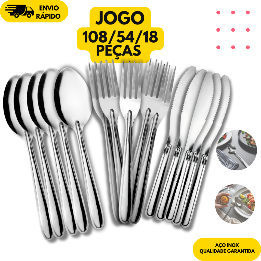 Kit Jogo de 108/54/18 Talheres Garfo Faca Colher Aço Inox Cozinha Jantar Restaurante Buffet Bar
