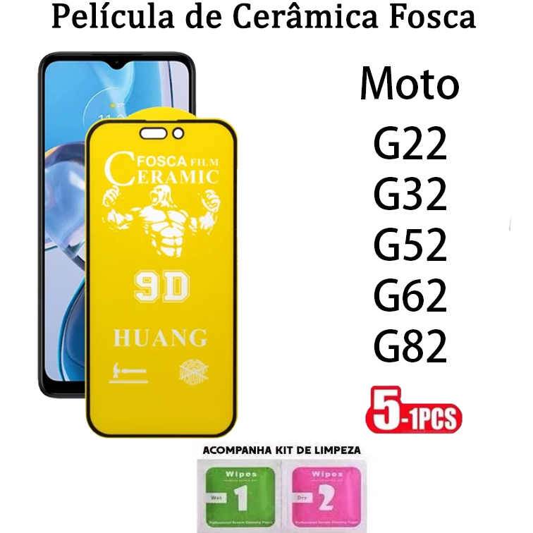 Película Cerâmica Fosca 9D Flexível HD Anti Reflexo Anti Risco Compatível Moto G22 G32 G52 G62 G82