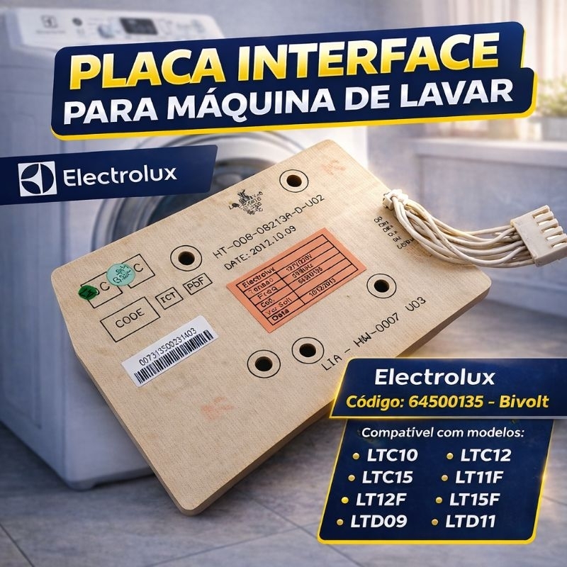 Placa Interface para Lavadora *Electrolux* - Modelos: LTC10, LTC12, LTC15, LT11F, LT12F, LT15F, LTD09 e LTD11 - Bivolt