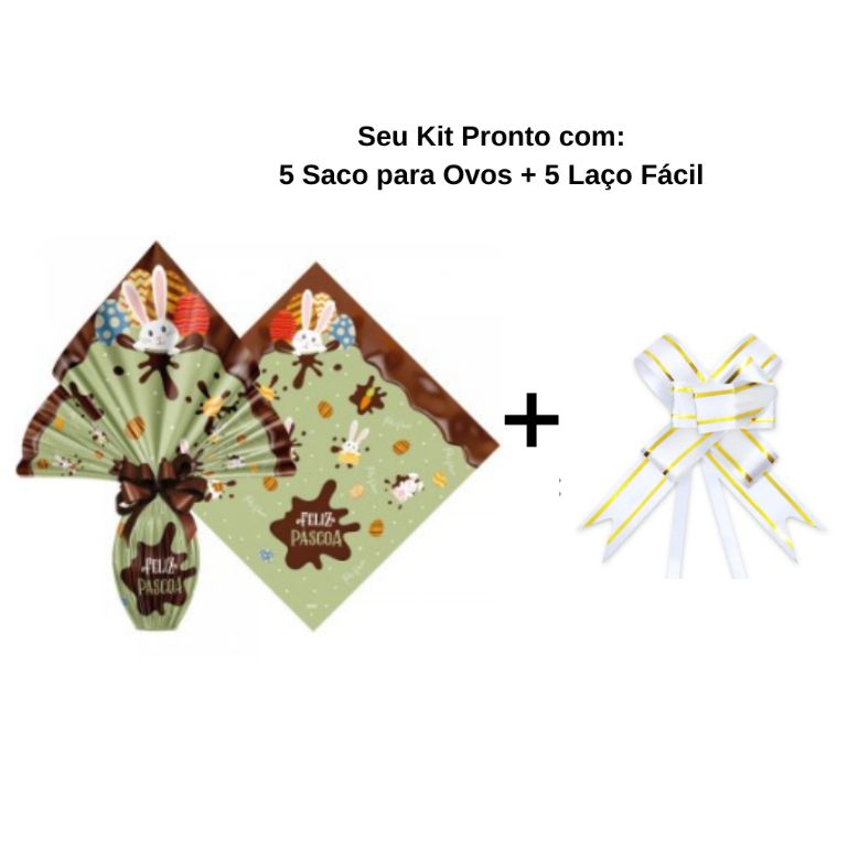 kit com 5 Saco para Ovos + 5 Laço Fácil 25x25 / 35x35 / 39x39