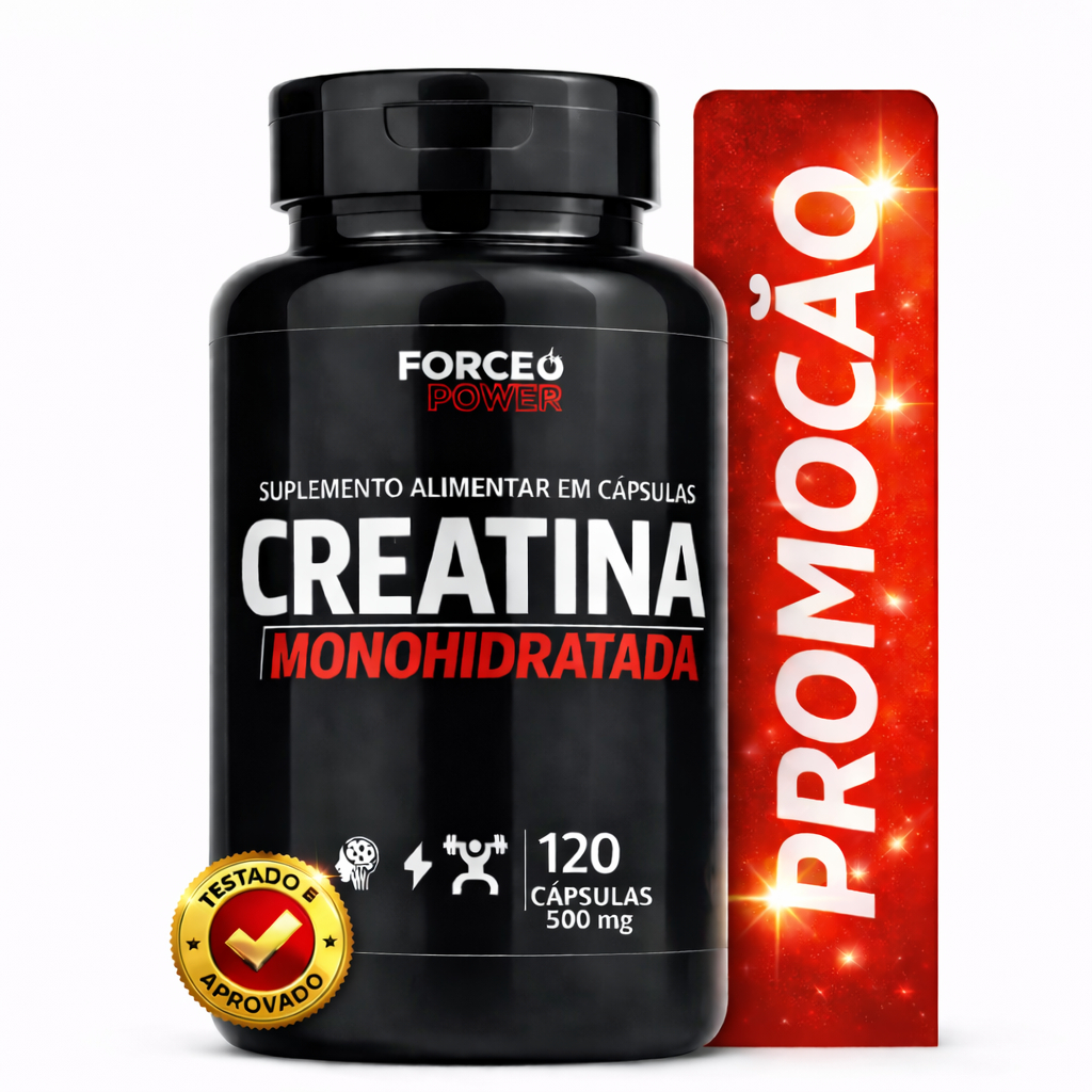 Creatina Monohidratada ORIGINAL Force Power 120 cápsulas 500mg - SUPLEMENTO TESTADO E APROVADO