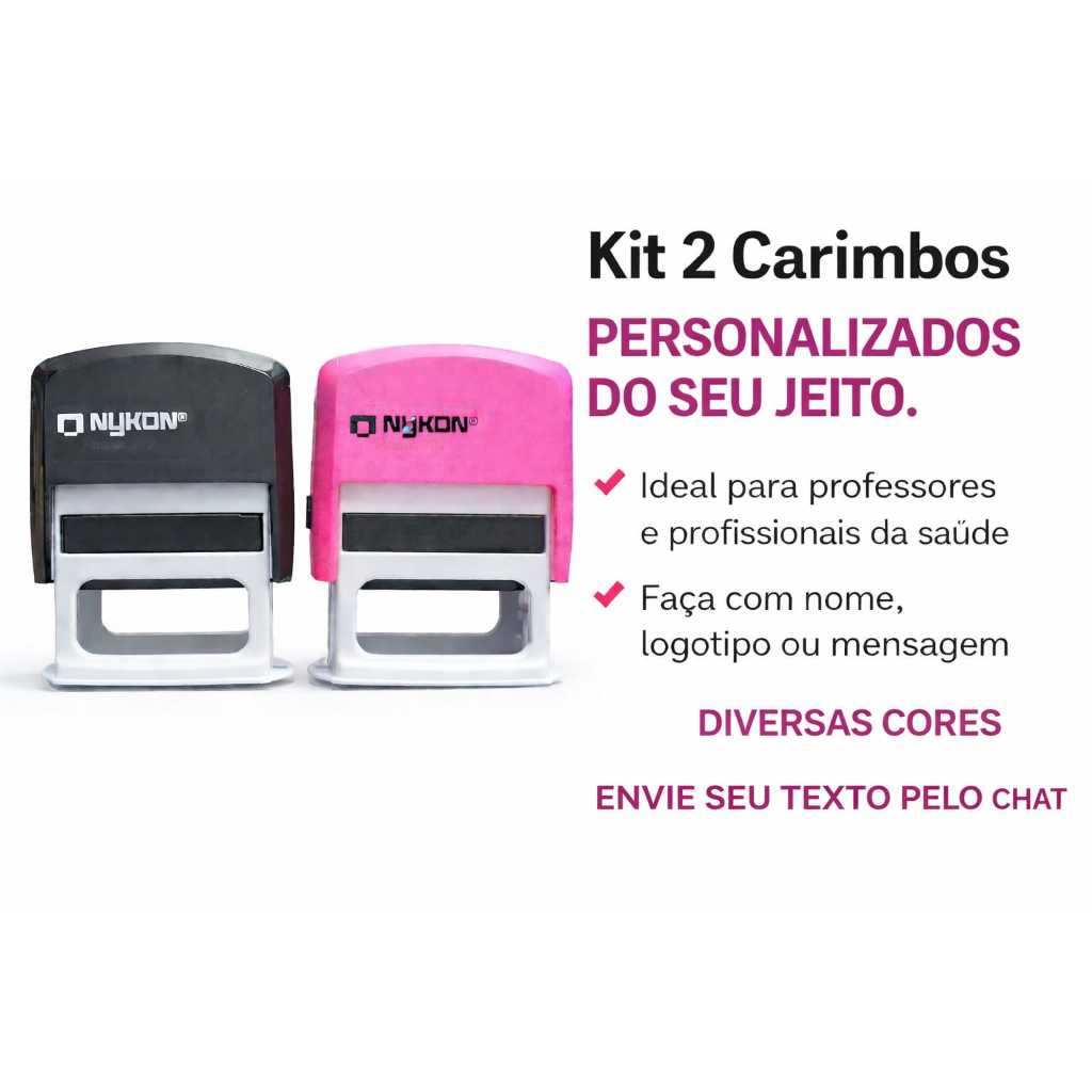 2 CARIMBOS PERSONALIZADO DO SEU JEITO/ Texto no chat