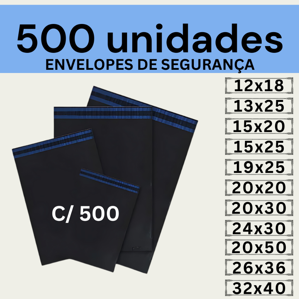 Kit 500 Envelopes Segurança Embalagem De Envio 12x18 13x25 15x20 15x25 19x25 20x20 20x30 26x36 30x40 32x40 40x50 em Oferta na Shopee