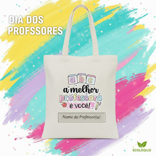 Bolsa Ecobag para professora . dia do prof . presente ideal