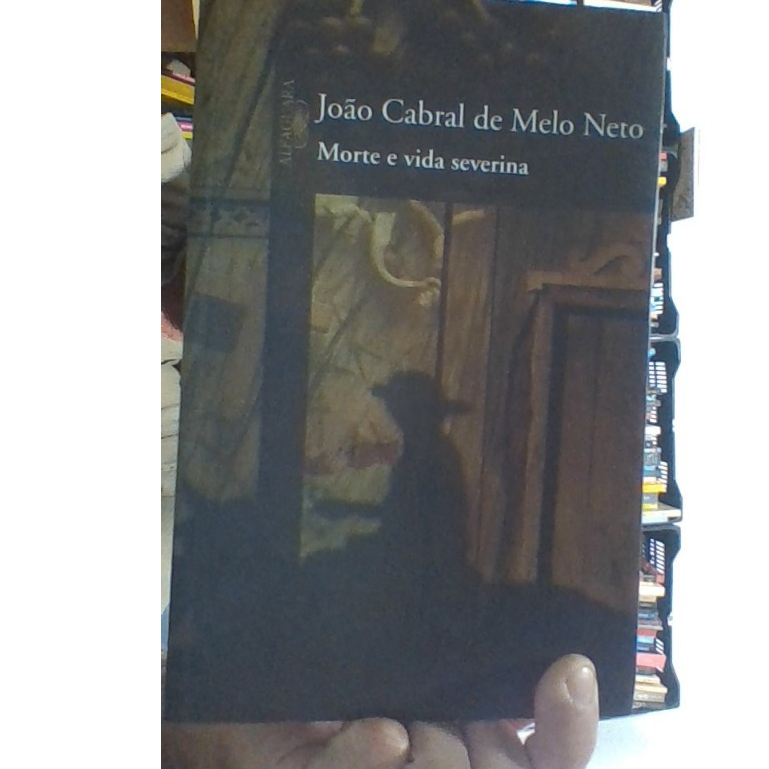 livro Morte e vida Severina, João Cabral de Melo neto, ed aleaguara