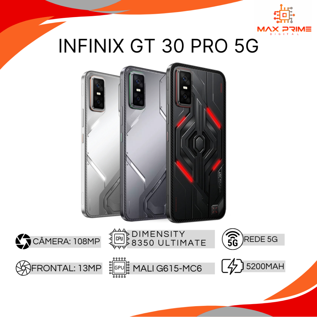 Infinix GT 30 PRO 5G, Processador Dimensity 8350 Ultimate, Versão Global, Câmera 108MP, 256-512GB/12GB RAM Tela AMOLED em Oferta na Shopee