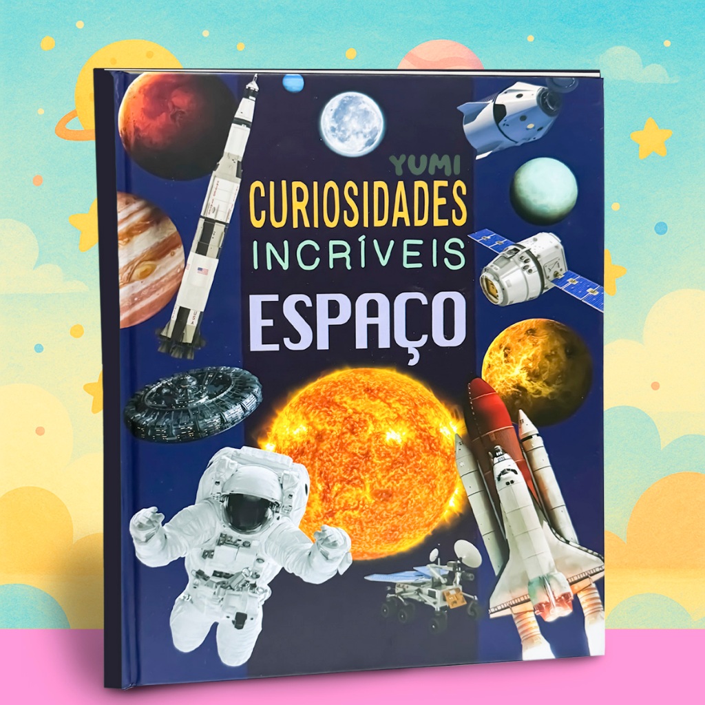 Livro Educativo Curiosidades Incríveis Espaço Planetas | Capa Dura Premium em Oferta na Shopee