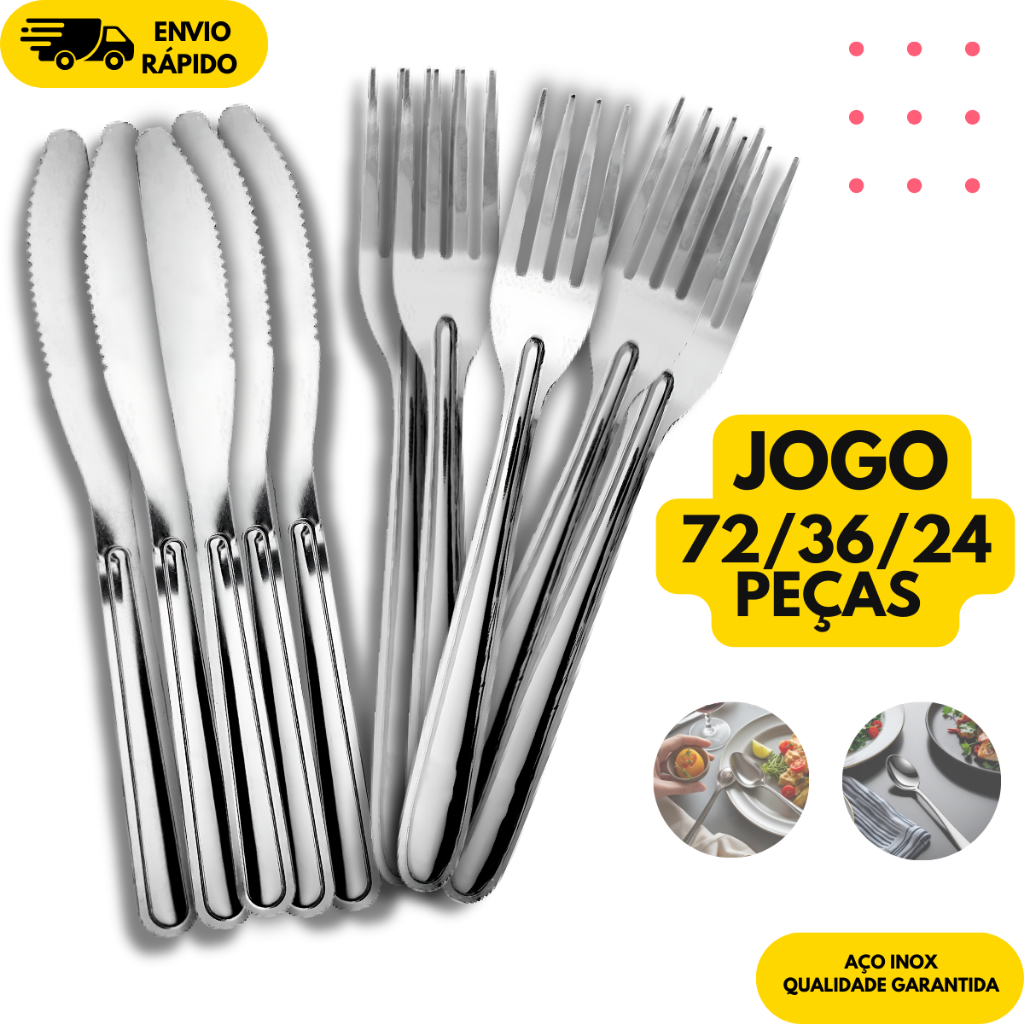 Kit Jogo de 72/36/24 Talheres Garfo e Faca Aço Inox Cozinha Jantar Restaurante Buffet Bar