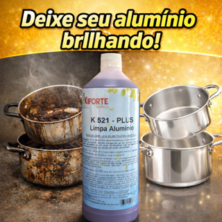 Limpa aluminio brilha aluminio concentrado limpa forno,panelas,janelas,portas,esquadrias 1L Kiforte em Oferta na Shopee