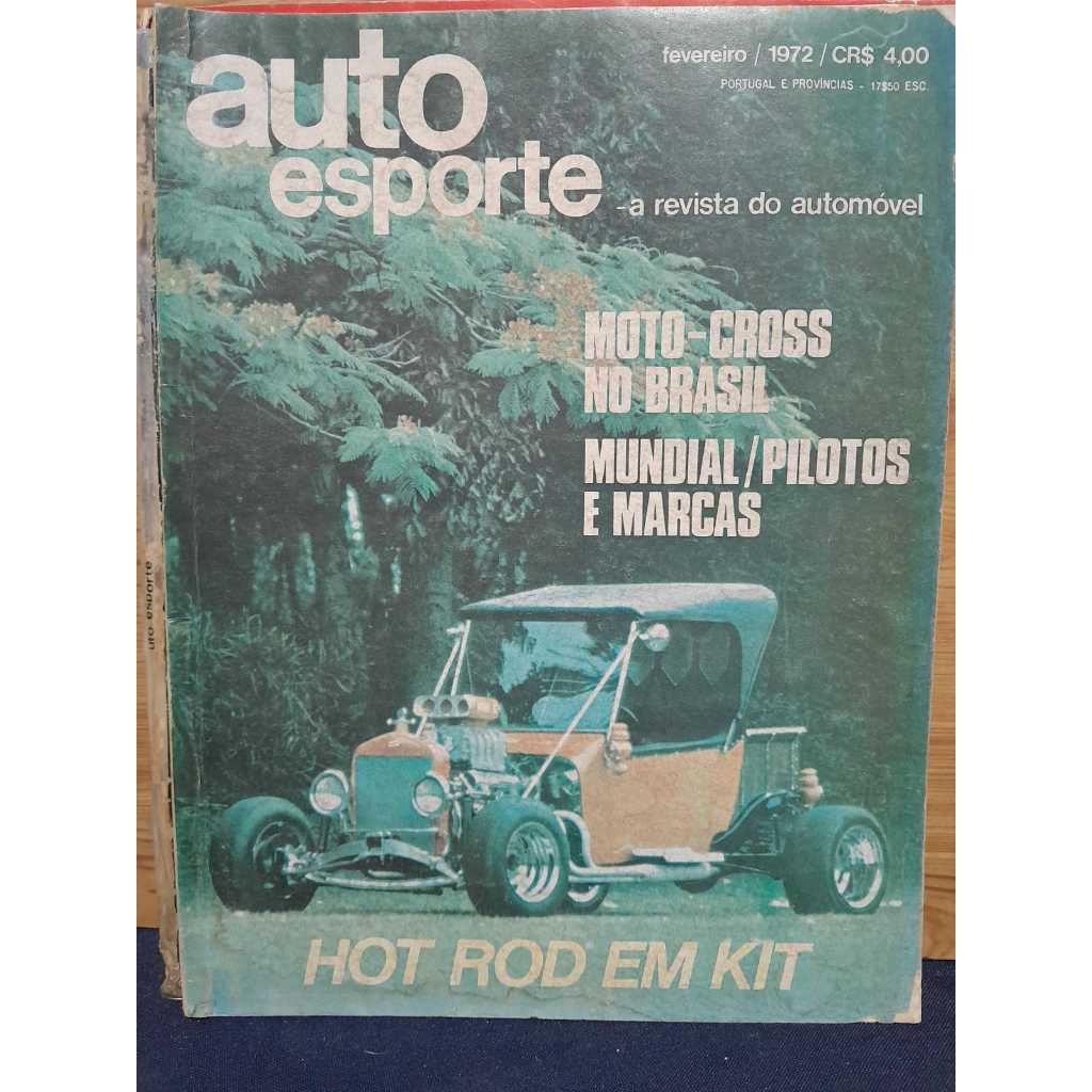 REVISTA AUTO ESPORTE / FEVEREIRO 1972 / CX AUT34 CAPA COM DESTAQUE PARA HOT ROD EM KIT MATÉRIA SOBRE MOTO-CROSS NO BRASI