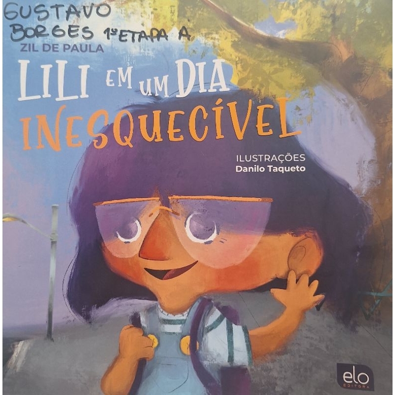 (Veja o vídeo) - Livros USADOS: Lili em um Dia Inesquecível- Zil de Paula