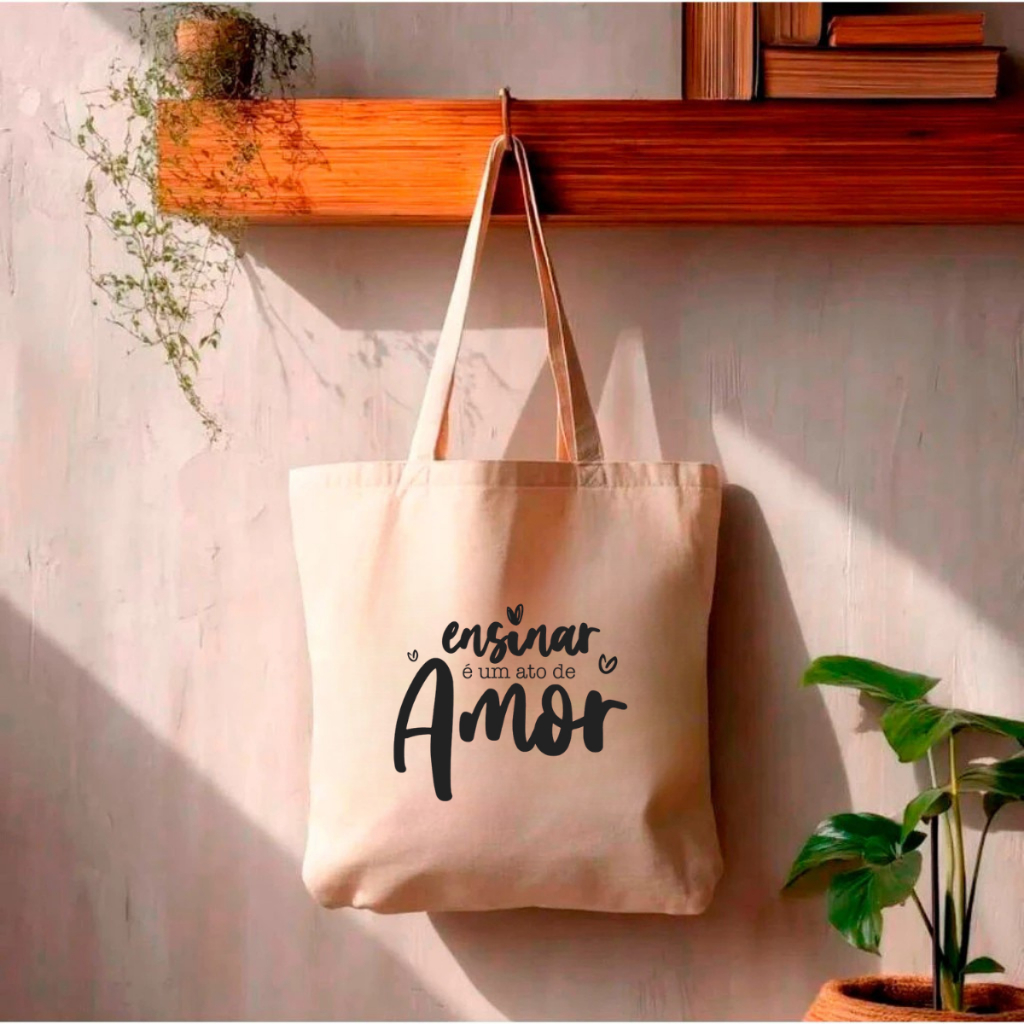 Ecobag Feminina 100% Algodão Estampada – Bolsa de Frase Professora