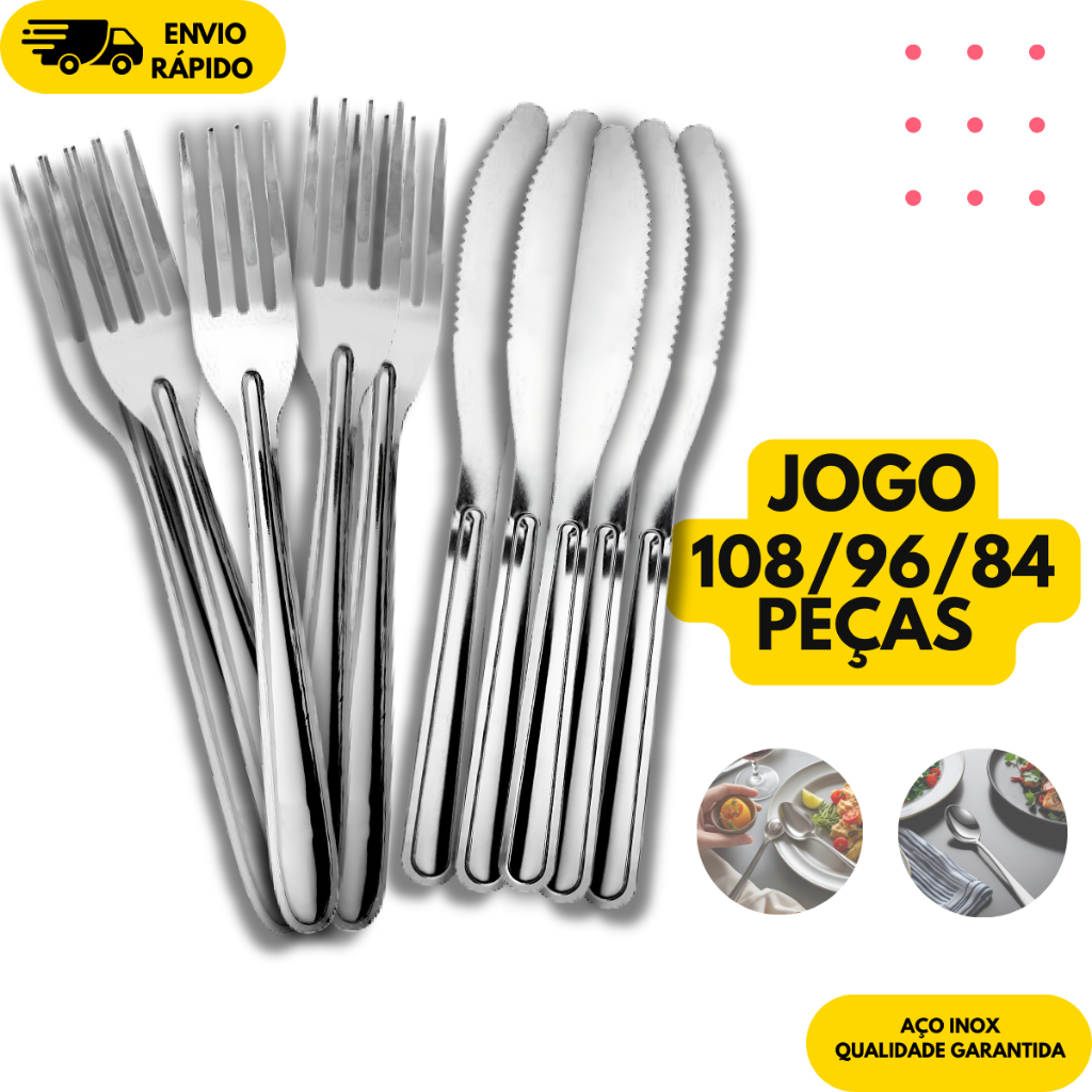 Kit Jogo de 108/96/84 Talheres Garfo e Faca Aço Inox Cozinha Jantar Restaurante Buffet Bar