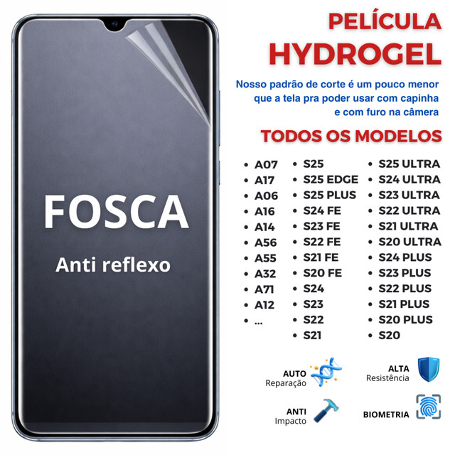 Pelicula Hidrogel S26, S24, S20, S25 FOSCA PREMIUM Flexível para Samsung Linha A e S