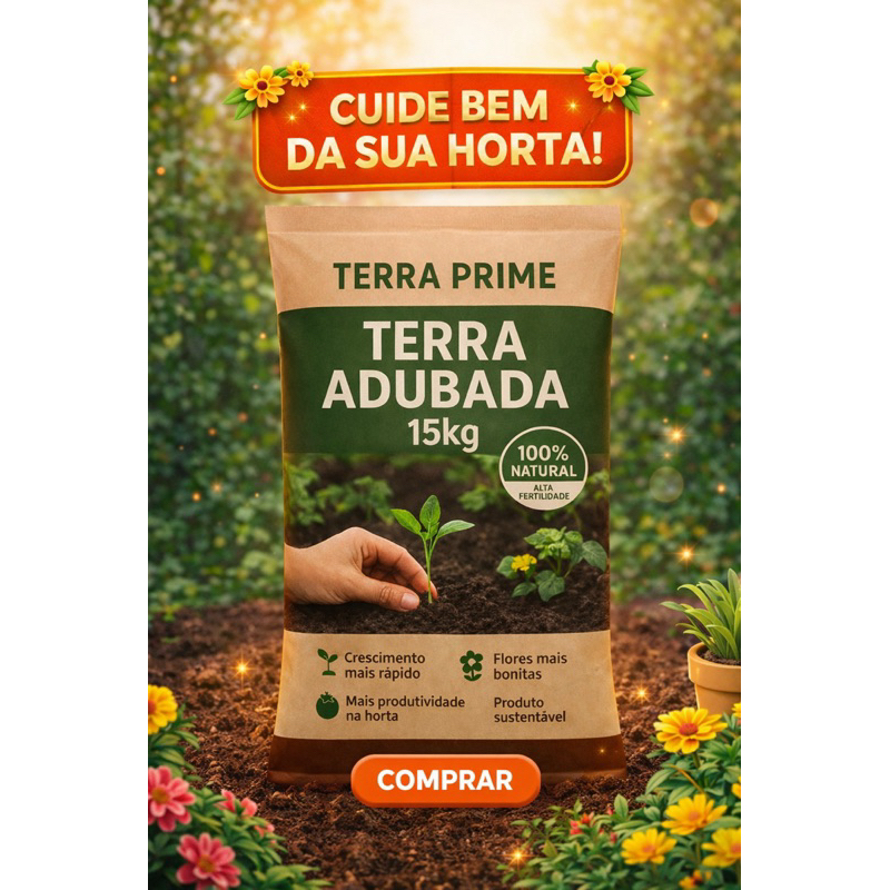 Terra Adubada Premium 15kg – Alta Fertilidade para Plantas, Hortas e Jardins