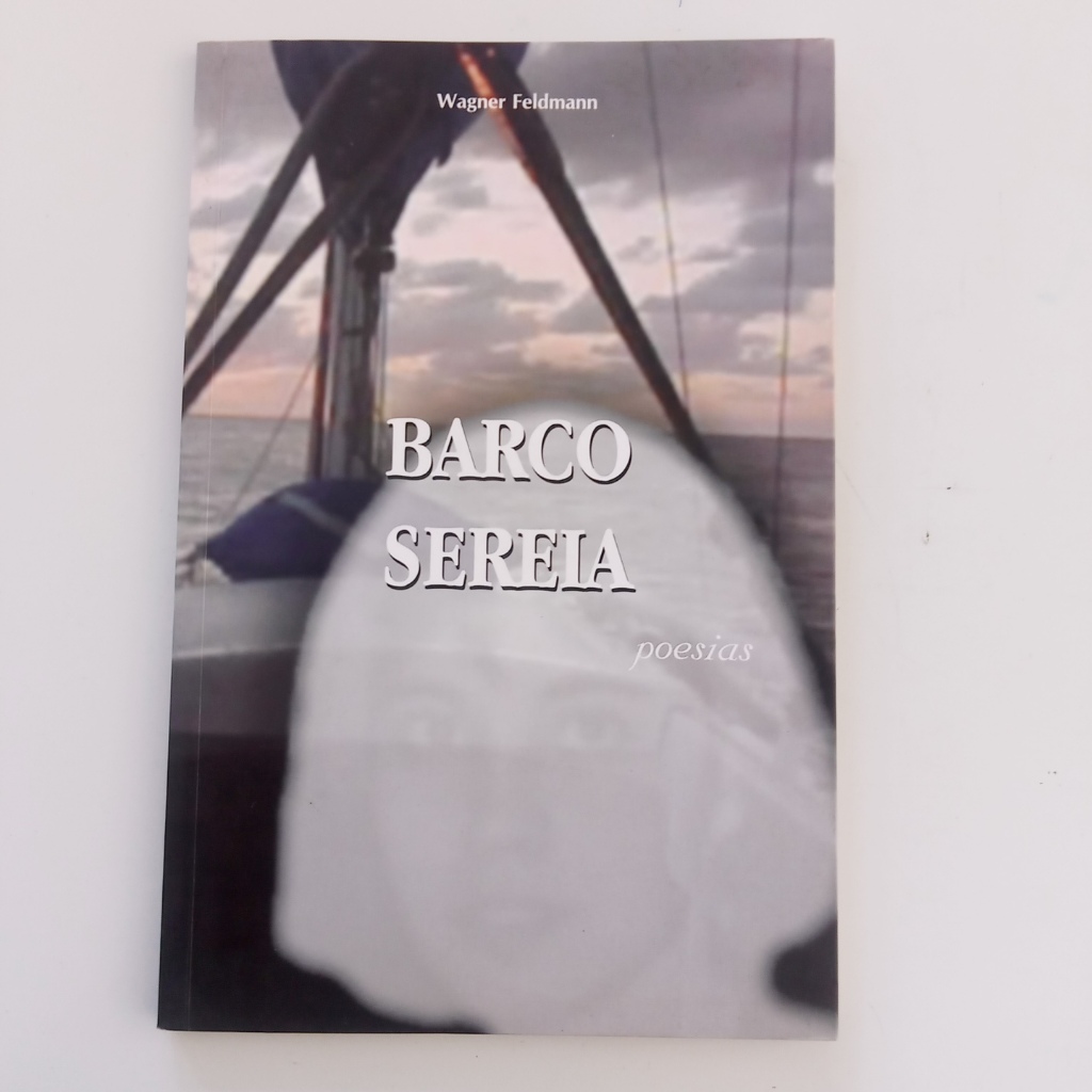 Livro Barco Sereia Wagner Feldmann Poesias