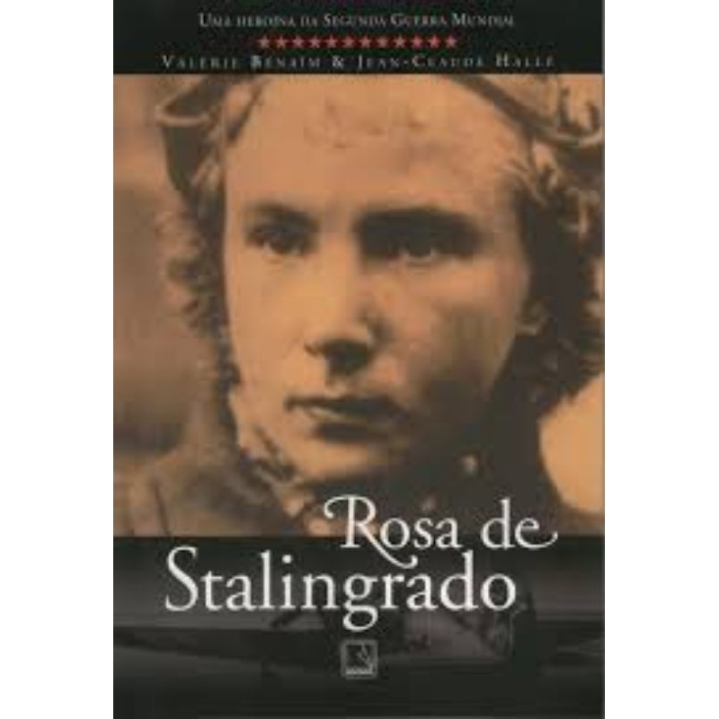 Valérie Benaim e Jean-Claude Hallé - Rosa de Stalingrado