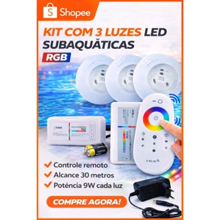 Kit 3 Led Para Piscina 9w Rgb 95mm + Módulo E Fonte em Oferta na Shopee