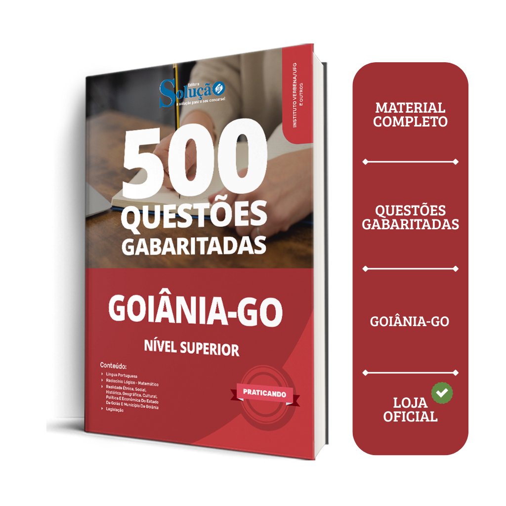 Caderno de Questões Câmara de Goiânia - GO - Nível Superior - 500 Questões Gabaritadas