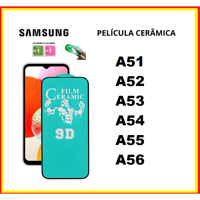 Película Cerâmica 9D Samsung Galaxy A51 A52 A52s A53 A54 A55 A56 / Protetor de tela
