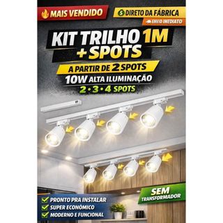 Kit Trilho 1m + Spots LED 10W Branco Bivolt Iluminação Direcionável - Kits com 2, 3 ou 4 Spots