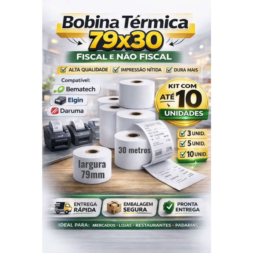 3~10 Bobina Térmica 79x30 metros | Fiscal e Não Fiscal | Bematech Elgin Daruma