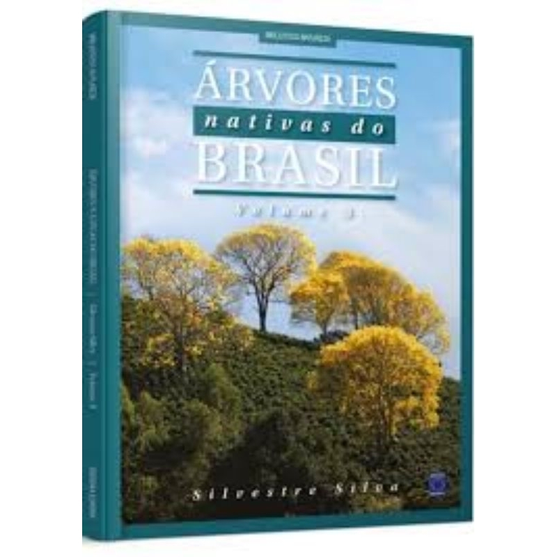 Árvores Nativas do Brasil - Volume 3 - Capa Dura