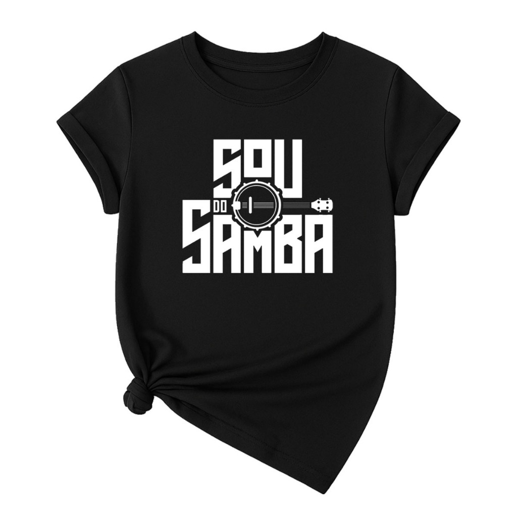Camiseta T-Shirt Confortavel Linda Camisa Casual Algodão Sou Do Samba  Pagode Musica Brasileira Brasil Cultura