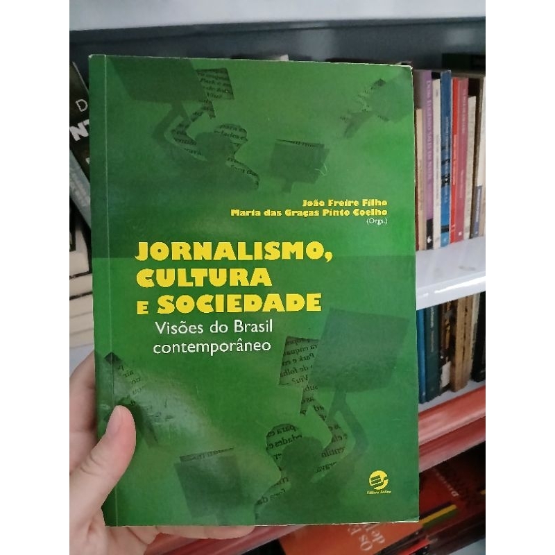 Livro Jornalismo, Cultura e Sociedade - Visões do Brasil Contemporânea
