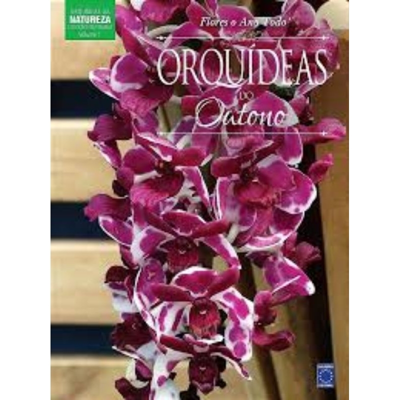 Flores o Ano Todo: Orquídeas do Outono - Capa Dura
