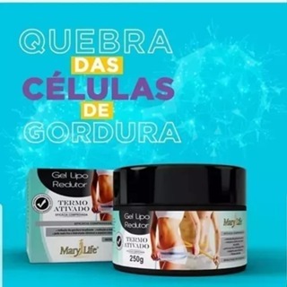 Gel Lipo Redutor Mary Life Termo Ativado 250g - Redução de Gordura, Aumenta Circulação, Reduz Celulite em Oferta na Shopee