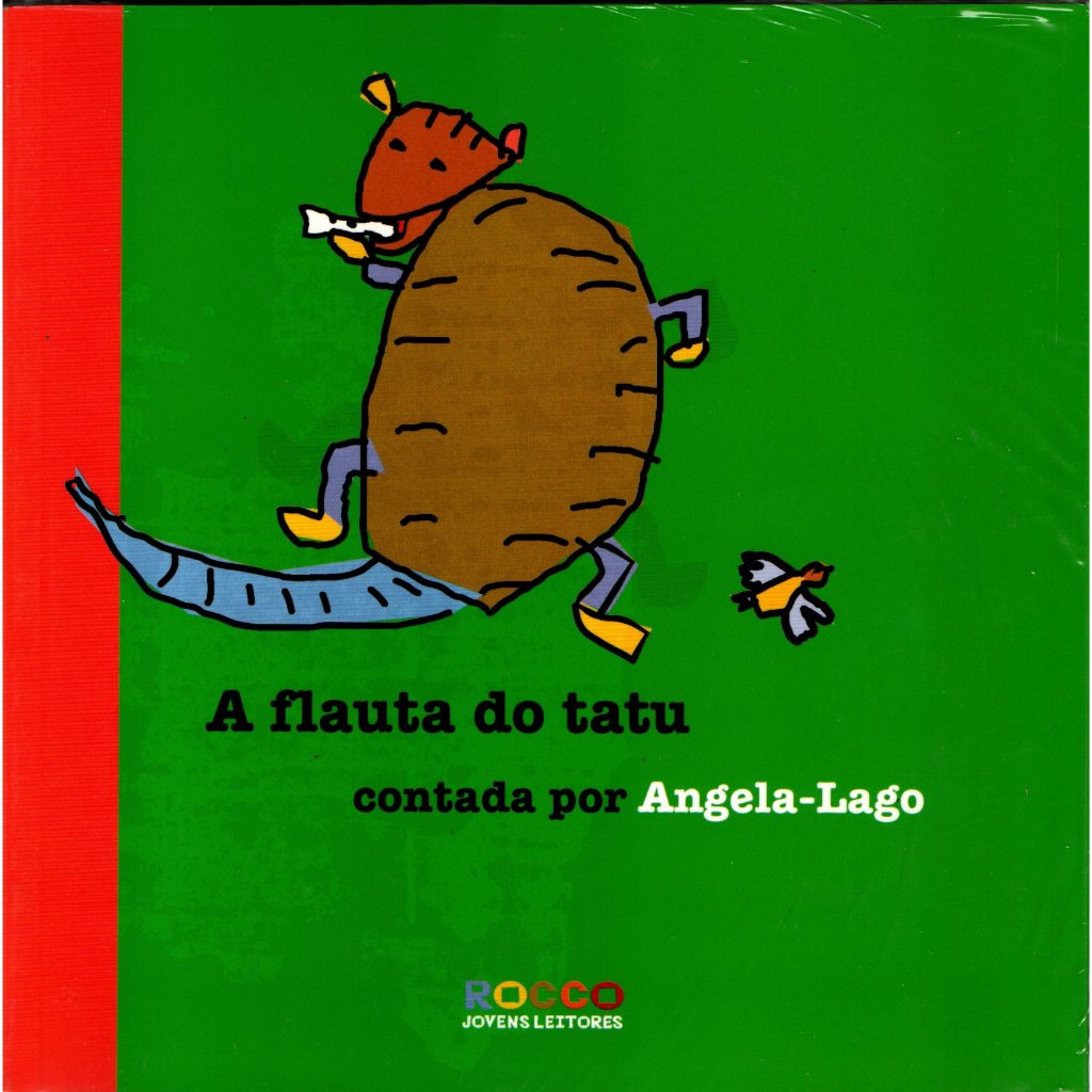 A Flauta do tatu - Angela Lago