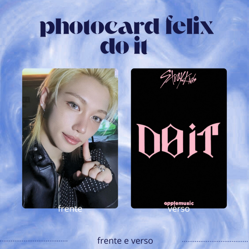 Photocard fanmade felix stray kids do it unitario