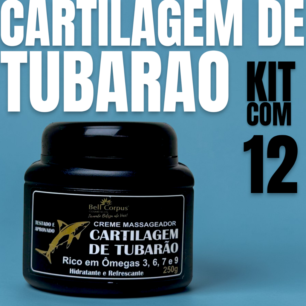 KIT 12 Creme Massageador Cartilagem de Tubarão 250g Bellcorpus Alívio e Bem Estar Diário