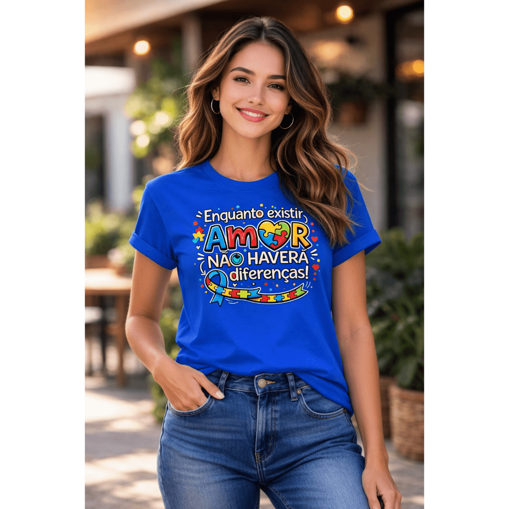 Tshirt Feminina Premium Autismo - Enquanto Existir Amor Não Haverá Diferenças em Oferta na Shopee