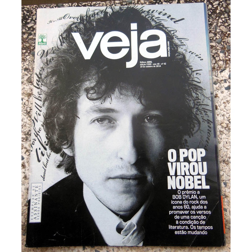 Revista Veja 2500 Bob Dylan O Pop Virou Nobel - 19 Outubro 2016