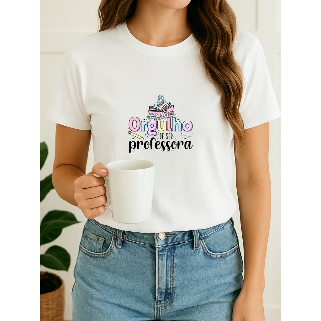 Baby Look Feminina Algodão t shirt pedagogia professora escola, Orgulho de ser professora