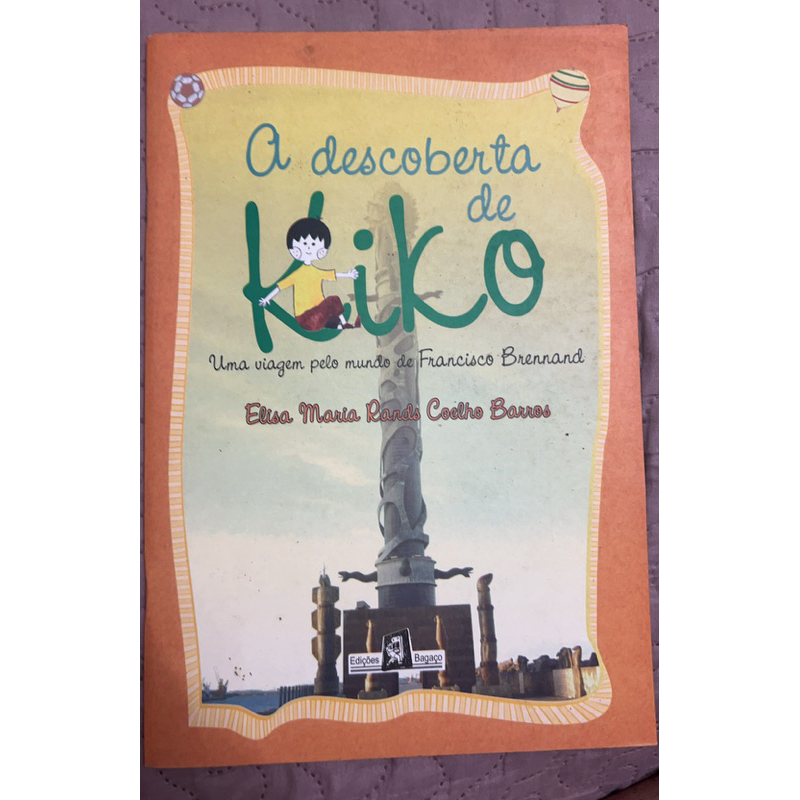 A descoberta de Kiko - Uma viagem pelo mundo de Francisco Brennand - Elisa Maria Rands Coelho Barros