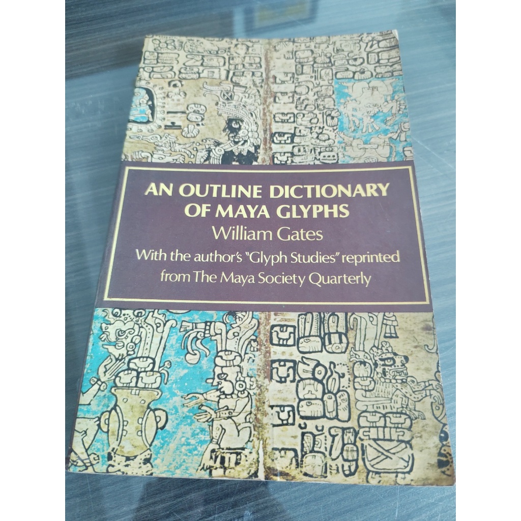 Livro An Outline Dictionary of Maya Glyphs William Gates