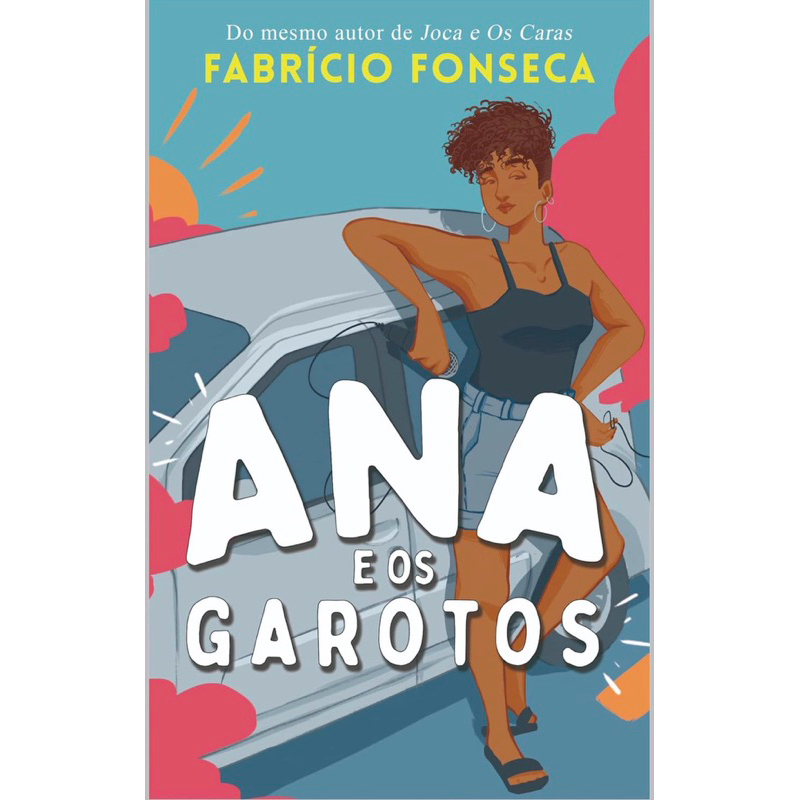 Ana e Os Garotos Lacrado!